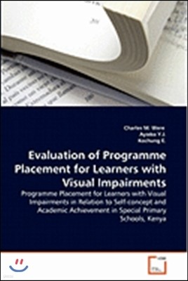 Evaluation of Programme Placement for Learners with Visual Impairments