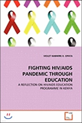 Fighting Hiv/AIDS Pandemic Through Education