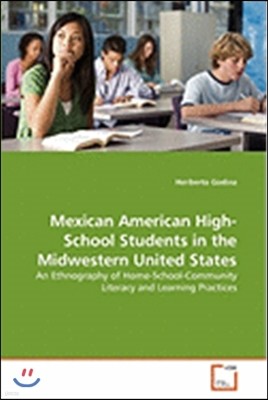 Mexican American High-School Students in the Midwestern United States