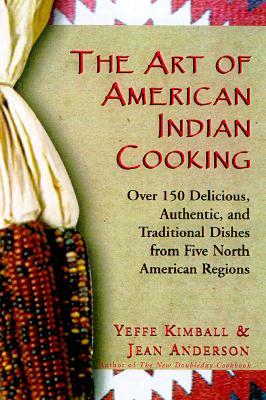 The Art of American Indian Cooking