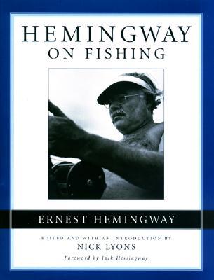 Hemingway on Fishing