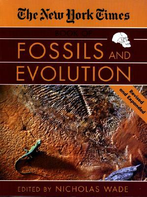 The New York Times Book of Fossils and Evolution