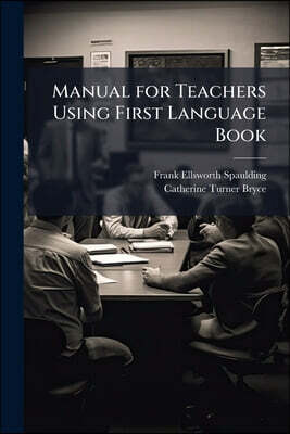 Manual for Teachers Using First Language Book