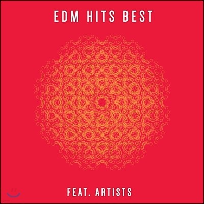 EDM Hits Best: Featuring Artists