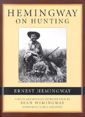 Hemingway on Hunting