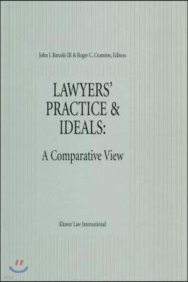 Lawyers' Practice & Ideals: A Comparative View