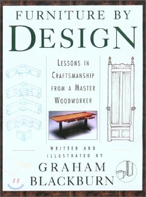 Furniture by Design: Lessons in Craftmanship from a Master Woodworker