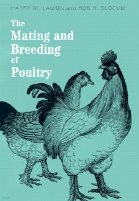 The Mating and Breeding of Poultry