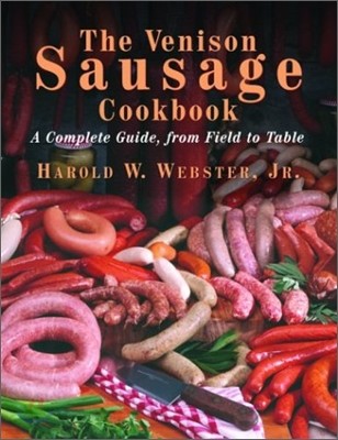 The Venison Sausage Cookbook