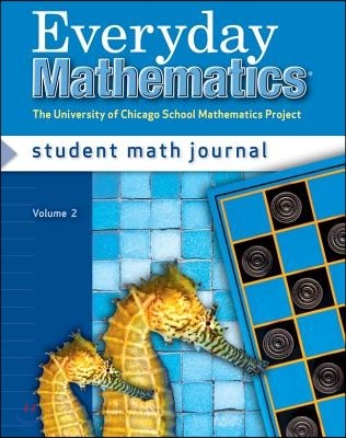 Everyday Mathematics, Grade 2, Student Math Journal 2