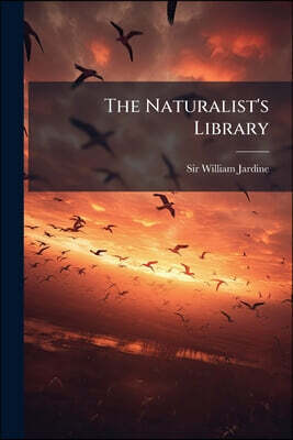 The Naturalist's Library: Humming Birds