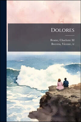 Dolores
