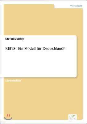 REITS - Ein Modell fur Deutschland?