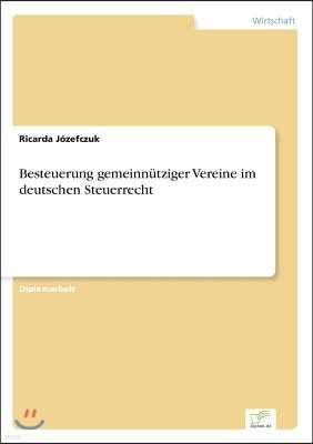 Besteuerung gemeinn?tziger Vereine im deutschen Steuerrecht