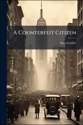A Counterfeit Citizen