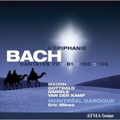 :  ĭŸŸ (Bach: L'epiphanie - Cantates BWV72, 81, 155, 156)(CD) - Eric Milnes