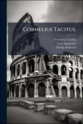 Cornelius Tacitus.