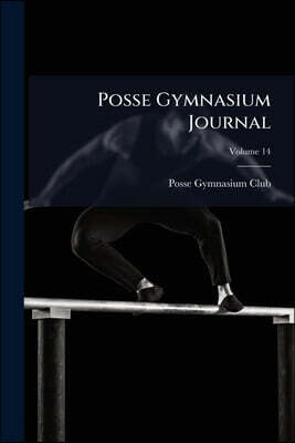 Posse Gymnasium Journal; Volume 14