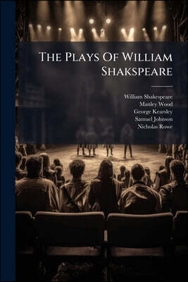 The Plays Of William Shakspeare: Antony And Cleopatra. Cymbeline