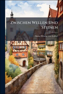 Zwischen Wellen Und Steinen