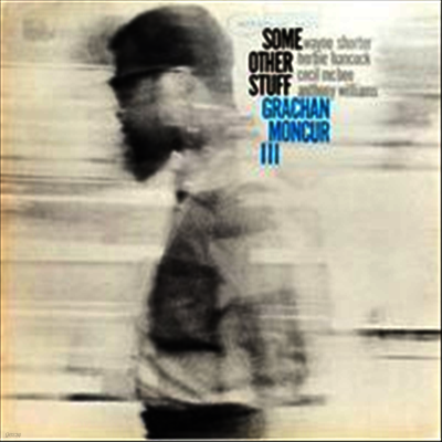 Grachan Moncur III — Some Other Stuff 앨범 커버