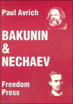 Bakunin and Nechaev