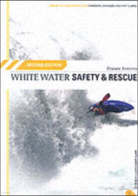 White Water Safety and Rescue