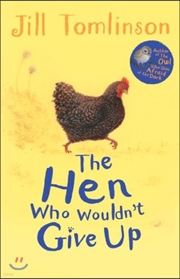 The Hen Who Wouldn't Give Up