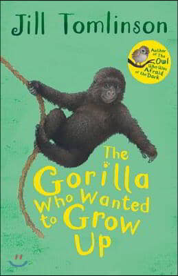 The Gorilla Who Wanted to Grow Up