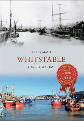 Whitstable Through Time