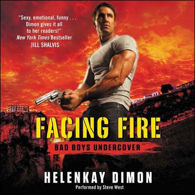 Facing Fire Lib/E: Bad Boys Undercover