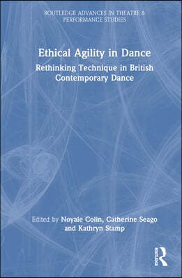 Ethical Agility in Dance