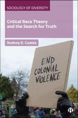 Critical Race Theory and the Search for Truth