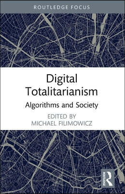 Digital Totalitarianism