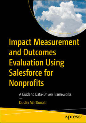 Impact Measurement and Outcomes Evaluation Using Salesforce for Nonprofits
