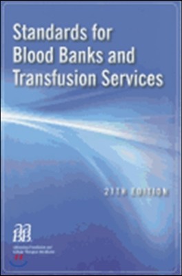 Standards for Blood Banks and Transfusion Services