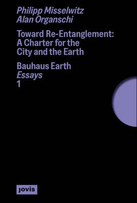 Toward Re-Entanglement: A Charter for the City and the Earth
