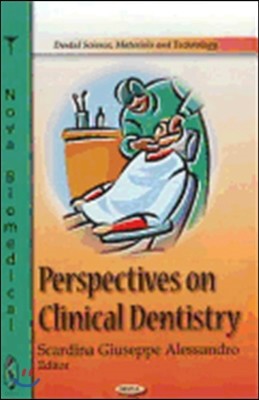 Perspectives on Clinical Dentistry