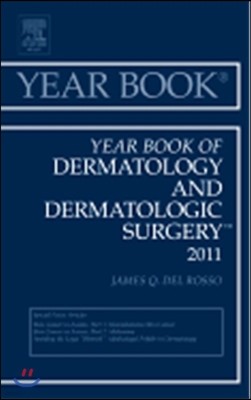 Year Book of Dermatology and Dermatological Surgery 2011 