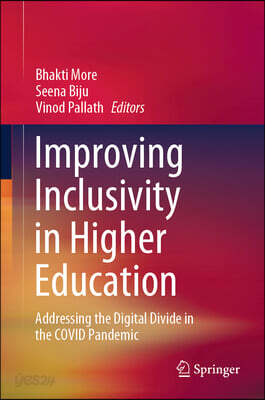 Improving Inclusivity in Higher Education: Addressing the Digital Divide in the Covid Pandemic