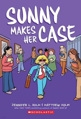 Sunny Makes Her Case: A Graphic Novel (Sunny #5)