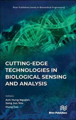 Cutting-edge Technologies in Biological Sensing and Analysis