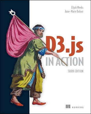 D3.Js in Action, Third Edition