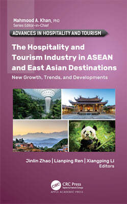 Hospitality and Tourism Industry in ASEAN and East Asian Destinations