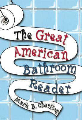 The Great American Bathroom Reader