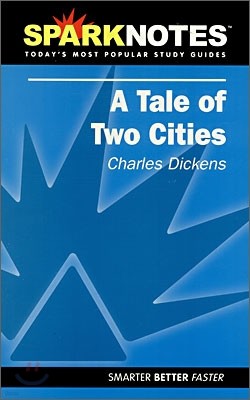 [Spark Notes] A Tale of Two Cities : Study Guide