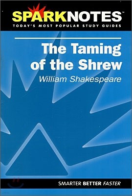 [Spark Notes] The Taming of the Shrew : Study Guide