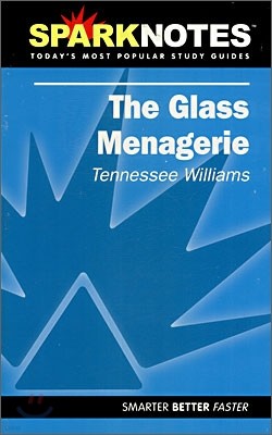 [Spark Notes] The Glass Menagerie : Study Guide
