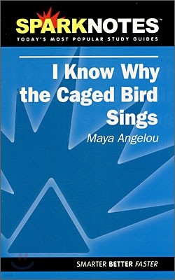 [Spark Notes] I Know Why the Caged Bird Sings : Study Guide