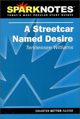 [Spark Notes] Streetcar Named Desire : Study Guide